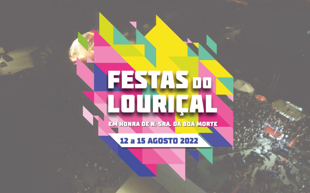 Festas do Louriçal – 2022